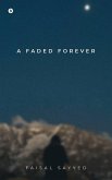 A Faded Forever