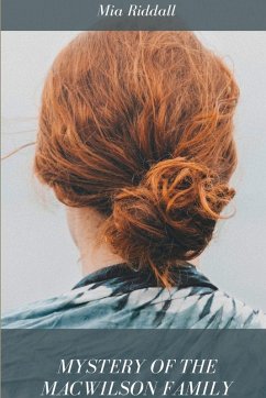 The Mystery of the MacWilson Family - Riddall, Mia