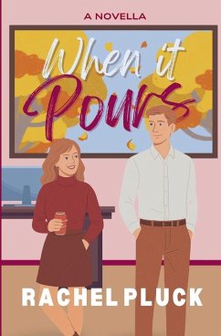 When It Pours - Pluck, Rachel