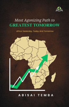 Cover Most Agonizing Path to Greatest Tomorrow