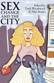 Sex Change and the City Sex Change and the City