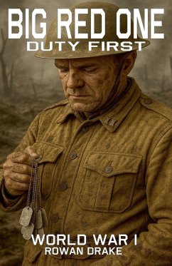 Big Red One, World War I - Drake, Rowan