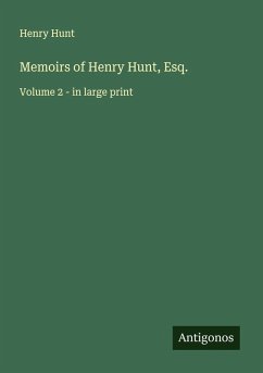 Cover Memoirs of Henry Hunt, Esq.