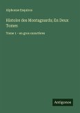 Histoire des Montagnards; En Deux Tomes