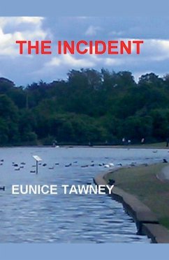 The Incident - Tawney, Eunice