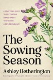 The Sowing Season The Sowing Season