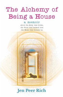 The Alchemy of Being a House Cover The Alchemy of Being a House