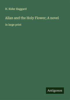 Cover Allan and the Holy Flower; A novel