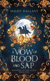 A Vow of Blood and Sap A Vow of Blood and Sap