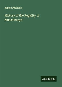 Cover History of the Regality of Musselburgh