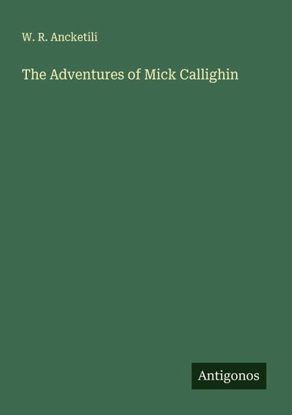 The Adventures of Mick Callighin