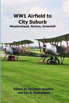 Cover WW1 Airfield to City Suburb. Meadowhead, Norton, Greenhill