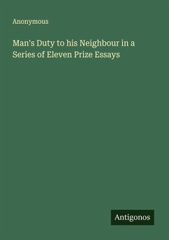 Cover Man's Duty to his Neighbour in a Series of Eleven Prize Essays