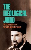 The Ideological Jihad The Ideological Jihad