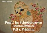 Purzel im Schrebergarten - Meisengeschichten, Teil 1: Frühling