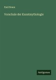 Vorschule der Kunstmythologie Vorschule der Kunstmythologie