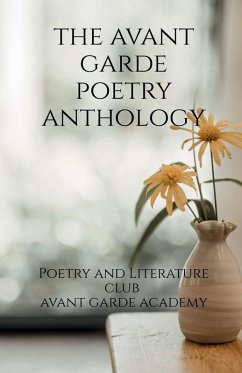 The Avant Garde Poetry Anthology Cover The Avant Garde Poetry Anthology