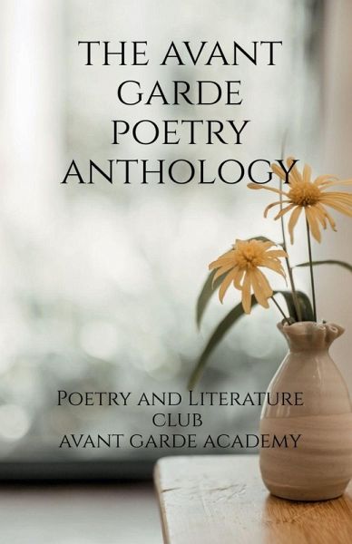 The Avant Garde Poetry Anthology