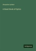 A Hand-Book of Optics