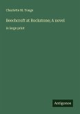 Beechcroft at Rockstone; A novel Beechcroft at Rockstone; A novel