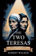 The Two Teresas - Bild 1