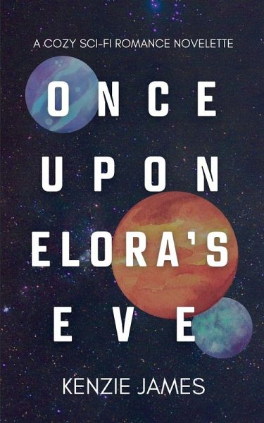 Once Upon Elora's Eve Once Upon Elora's Eve