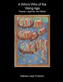 A Who's Who of the Viking Age A Who's Who of the Viking Age