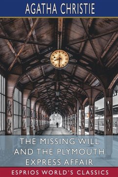Cover The Missing Will and The Plymouth Express Affair (Esprios Classics)