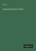 Dayspring in the Far West