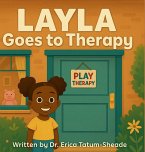 Layla Goes To Therapy