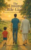 The Unsung Little Giants