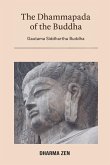 The Dhammapada of the Buddha The Dhammapada of the Buddha