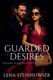 Guarded Desires Guarded Desires