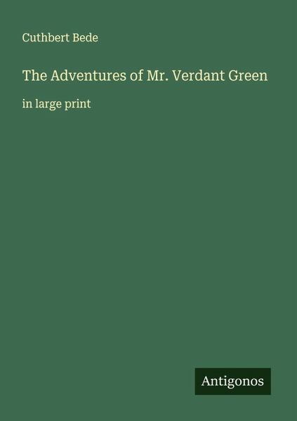 The Adventures of Mr. Verdant Green