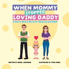 Cover WHEN MOMMY STOPPED LOVING DADDY