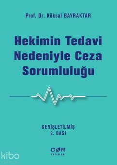 Cover Hekimin Tedavi Nedeniyle Ceza Sorumlulugu