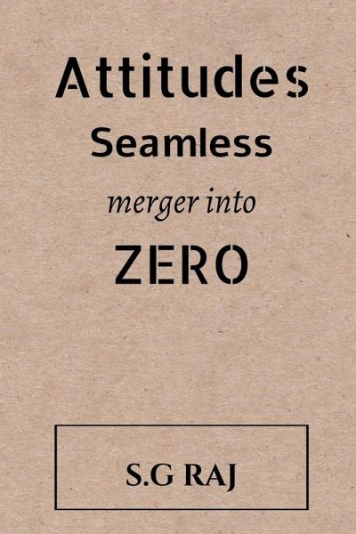 Attitudes Seamless Merger into Zero Attitudes Seamless Merger into Zero