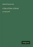 A Day of Fate; A Novel A Day of Fate; A Novel