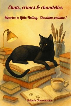 Cover Chats, crimes & chandelles. Meurtre à Little Firling - Omnibus volume 1