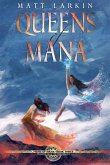Queens of Mana Queens of Mana