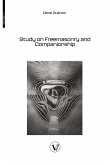 Study on Freemasonry and Companionship Study on Freemasonry and Companionship