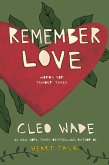 Remember Love Remember Love