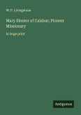 Mary Slessor of Calabar; Pioneer Missionary