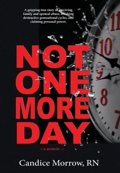 Not One More Day - Morrow, Candice Not One More Day - Morrow, Candice