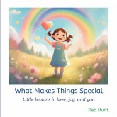 What Makes Things Special What Makes Things Special