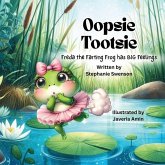 Oopsie Tootsie Oopsie Tootsie