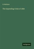The Impending Crisis of 1860