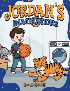 Jordan's Imaginations - Powell, Cecelia