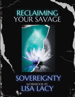 Cover Reclaiming Your Savage Sovereignty
