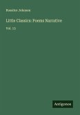Little Classics: Poems Narrative